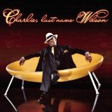 Charlie Wilson 'Charlie, Last Name Wilson' Piano, Vocal & Guitar Chords (Right-Hand Melody)