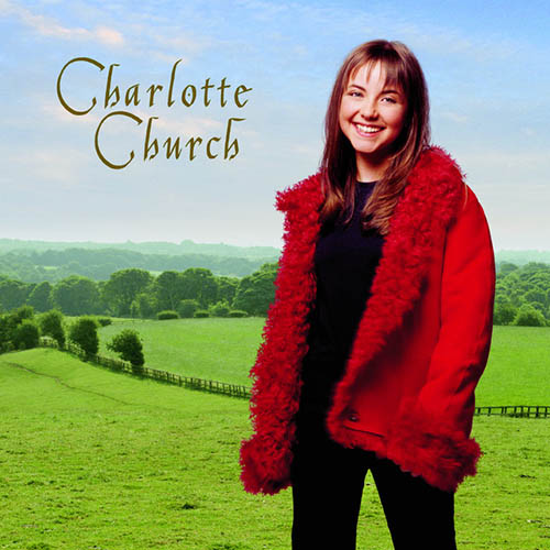 Easily Download Charlotte Church Printable PDF piano music notes, guitar tabs for  Piano, Vocal & Guitar Chords. Transpose or transcribe this score in no time - Learn how to play song progression.