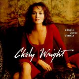 Chely Wright 'Single White Female' Piano, Vocal & Guitar Chords (Right-Hand Melody)