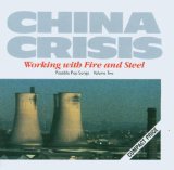China Crisis 'Working With Fire And Steel' Piano, Vocal & Guitar Chords