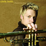 Chris Botti 'A Thousand Kisses Deep' Trumpet Transcription