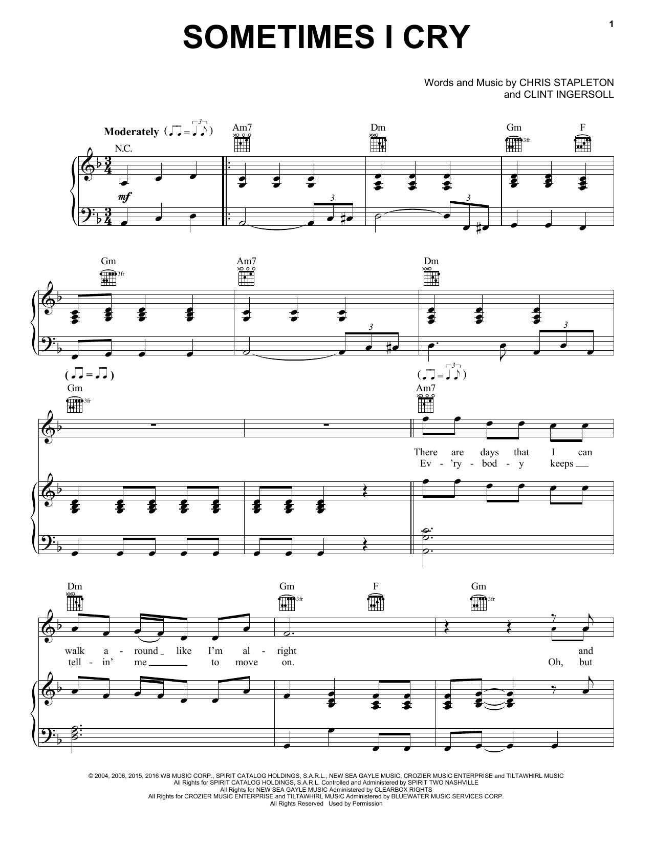 Chris Stapleton Sometimes I Cry sheet music notes and chords arranged for Piano, Vocal & Guitar Chords (Right-Hand Melody)