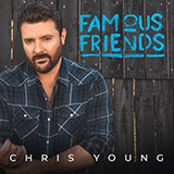Chris Young and Kane Brown 'Famous Friends' Piano, Vocal & Guitar Chords (Right-Hand Melody)