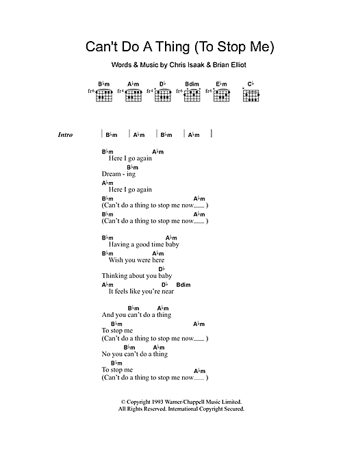 Chris Isaak Can't Do A Thing (To Stop Me) sheet music notes and chords arranged for Guitar Chords/Lyrics