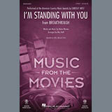 Chrissy Metz 'I'm Standing With You (from Breakthrough) (arr. Mac Huff)' SATB Choir