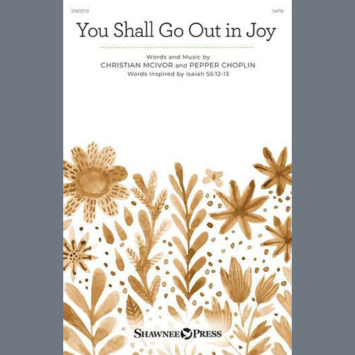 Easily Download Christian McIvor and Pepper Choplin Printable PDF piano music notes, guitar tabs for  SATB Choir. Transpose or transcribe this score in no time - Learn how to play song progression.
