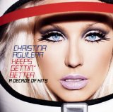 Christina Aguilera 'Keeps Gettin' Better' Piano, Vocal & Guitar Chords (Right-Hand Melody)