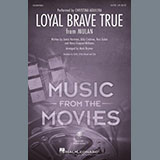 Christina Aguilera 'Loyal Brave True (from Mulan) (arr. Mark Brymer)' SATB Choir