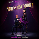 Cinco Paul 'Welcome To Schmicago (from Schmigadoon! Season 2)' Piano & Vocal