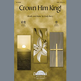 Cindy Berry 'Crown Him King!' SATB Choir