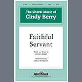Cindy Berry 'Faithful Servant (arr. David Winkler)' SATB Choir