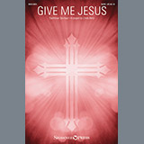 Cindy Berry 'Give Me Jesus' SATB Choir
