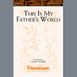 Cindy Berry 'This Is My Father's World' SATB Choir