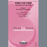 Cindy Berry 'Three For Three - Three Songs For Three Parts - Volume 1' SSA Choir