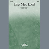 Cindy Berry 'Use Me, Lord' SATB Choir