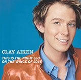 Clay Aiken 'This Is The Night' Piano, Vocal & Guitar Chords (Right-Hand Melody)