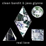 Clean Bandit 'Real Love (featuring Jess Glynne)' Piano, Vocal & Guitar Chords