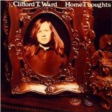 Clifford T. Ward 'Home Thoughts From Abroad' Guitar Chords/Lyrics