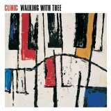 Clinic 'Walking With Thee' Guitar Chords/Lyrics