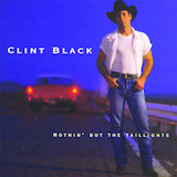 Clint Black 'Something That We Do' Piano, Vocal & Guitar Chords (Right-Hand Melody)