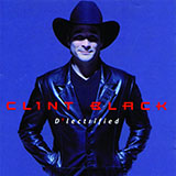 Clint Black 'When I Said I Do' Piano, Vocal & Guitar Chords (Right-Hand Melody)