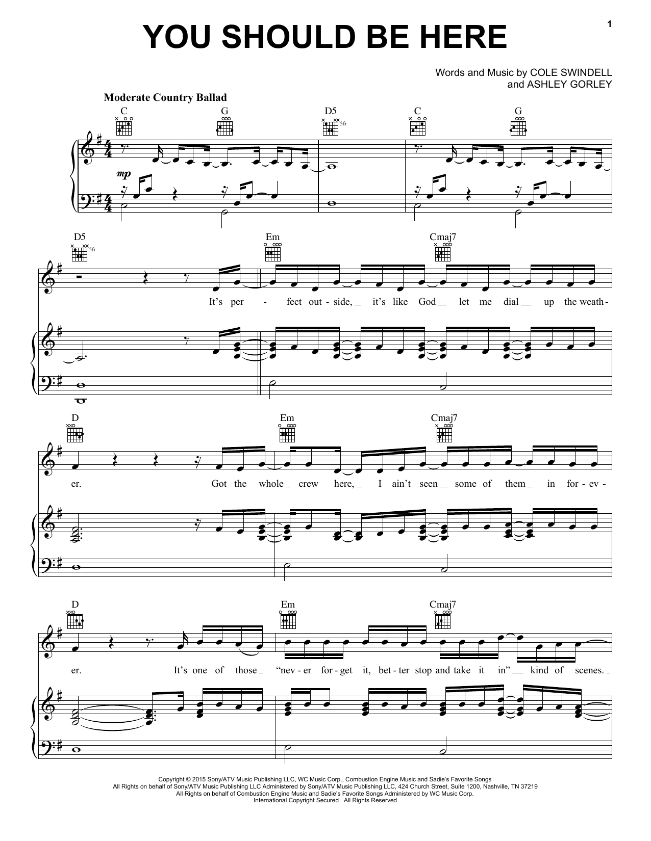 Cole Swindell You Should Be Here sheet music notes and chords arranged for Piano, Vocal & Guitar Chords (Right-Hand Melody)