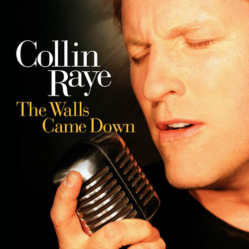 Easily Download Collin Raye Printable PDF piano music notes, guitar tabs for  Piano, Vocal & Guitar Chords (Right-Hand Melody). Transpose or transcribe this score in no time - Learn how to play song progression.