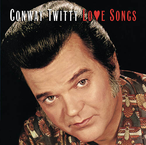Easily Download Conway Twitty Printable PDF piano music notes, guitar tabs for  Piano, Vocal & Guitar Chords (Right-Hand Melody). Transpose or transcribe this score in no time - Learn how to play song progression.
