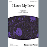 Cornish Folksong 'I Love My Love (arr. Russell Robinson)' SATB Choir