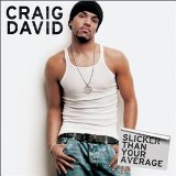 Craig David 'Slicker Than Your Average' Piano, Vocal & Guitar Chords