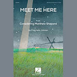 Craig Hella Johnson 'Meet Me Here (from Considering Matthew Shepard)' SATB Choir