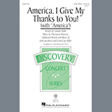 Cristi Cary Miller 'America, I Give My Thanks To You!' 3-Part Mixed Choir