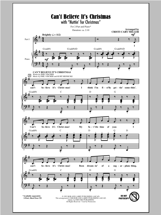 Cristi Cary Miller Can't Believe It's Christmas sheet music notes and chords arranged for 2-Part Choir