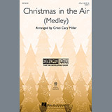 Cristi Cary Miller 'Christmas In The Air (Medley)' 2-Part Choir