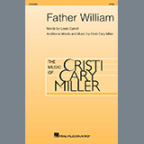 Cristi Cary Miller 'Father William' 2-Part Choir