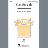 Cristi Cary Miller 'Kum Ba Yah' 3-Part Mixed Choir