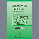 Cristi Cary Miller 'Masters In This Hall' 3-Part Mixed Choir