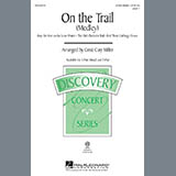 Cristi Cary Miller 'On The Trail (Medley)' 3-Part Mixed Choir