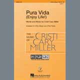 Cristi Cary Miller 'Pura Vida (Enjoy Life)' 3-Part Mixed Choir