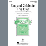 Cristi Cary Miller 'Sing And Celebrate This Day!' 3-Part Mixed Choir