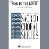 Cristi Cary Miller 'Sing To The Lord!' SATB Choir