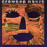 Crowded House 'Chocolate Cake' Piano, Vocal & Guitar Chords (Right-Hand Melody)
