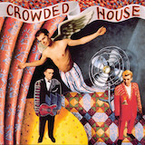 Crowded House 'World Where You Live' Piano, Vocal & Guitar Chords (Right-Hand Melody)