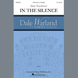 Dale Trumbore 'In The Silence' SATB Choir