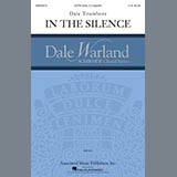 Dale Trumbore 'In The Silence' SATB Choir