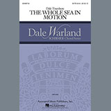 Dale Trumbore 'The Whole Sea In Motion' SATB Choir