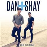 Dan + Shay 'Nothin' Like You' Piano, Vocal & Guitar Chords (Right-Hand Melody)