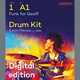 Dan Banks and Dan Earley 'Funk for Geoff (Grade 1, list A1, from the ABRSM Drum Kit Syllabus 2024)' Drums