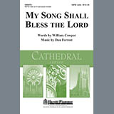 Dan Forrest 'My Song Shall Bless The Lord' SATB Choir