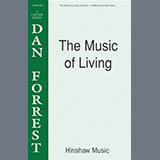 Dan Forrest 'The Music Of Living' TTBB Choir